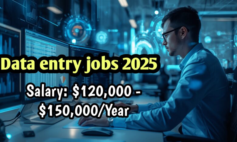 Data entry jobs 2025